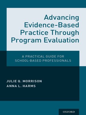 cover image of Advancing Evidence-Based Practice Through Program Evaluation